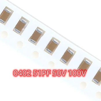 100шт SMD 0402 51PF 50V 100V ± 5% 510J COG NPO материал 1005 керамических конденсаторов с чипом