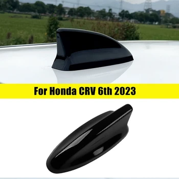 Автомобильная антенна, накладка из акульих плавников, ярко-черные аксессуары из АБС-пластика для Honda CRV 6Th 2023, Внешние детали