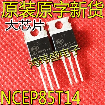оригинальный новый NCEP85T14 MOS полевой транзистор 85V 140A контроллер электромобиля