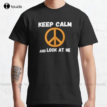Сохраняй спокойствие и смотри на меня: классическая футболка с забавной цитатой Peace, футболки для девочек-подростков, уличная футболка с рисунком в стиле харадзюку, новинка